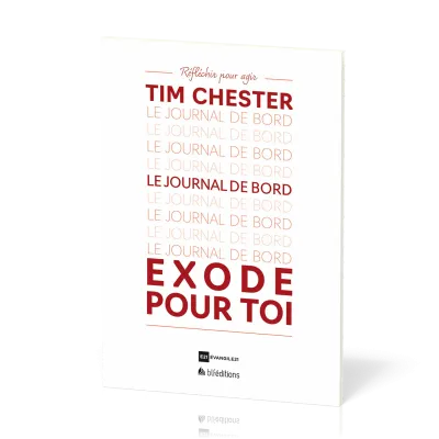 Exode pour toi - Le journal de bord