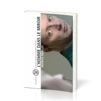 Homme dans le miroir - Résoudre 24 problèmes auxquels les hommes font face