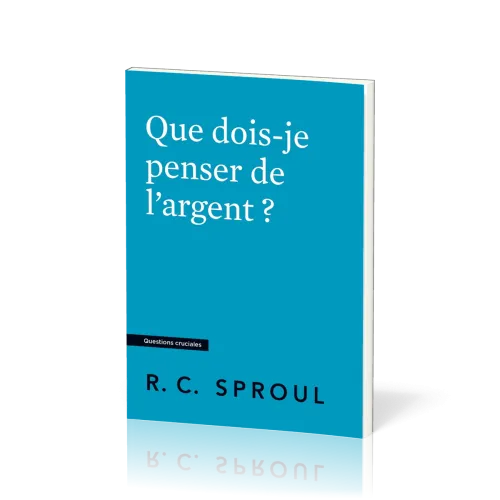 Que dois-je penser de l'argent ?
