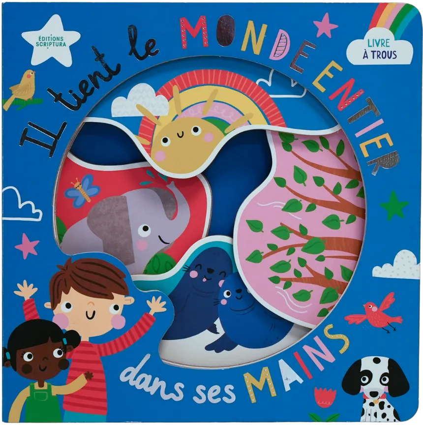 Il tient le monde entier dans ses mains - livre à trous