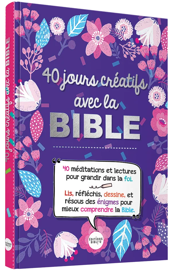 40 Jours créatifs avec la Bible