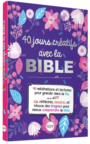 40 Jours créatifs avec la Bible
