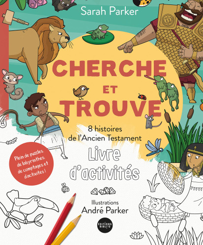 Cherche et trouve - 8 histoires de l'Ancien Testament - Cahier d'activités