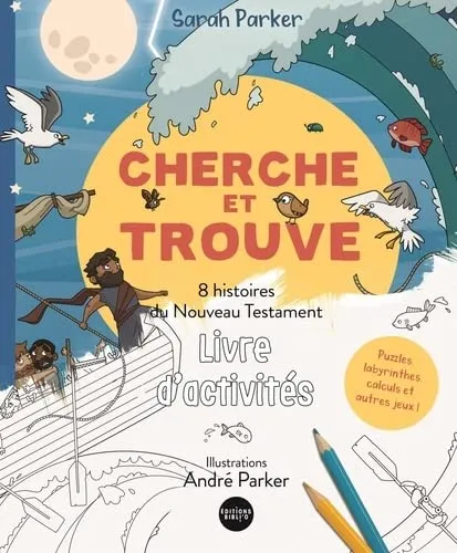 Cherche et trouve - 8 histoires du Nouveau Testament - Cahier d'activités
