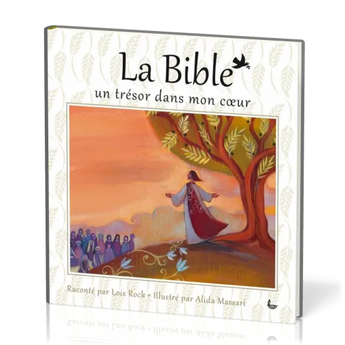 Bible, un trésor dans mon coeur (La)