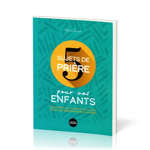 5 sujets de prières pour vos enfants