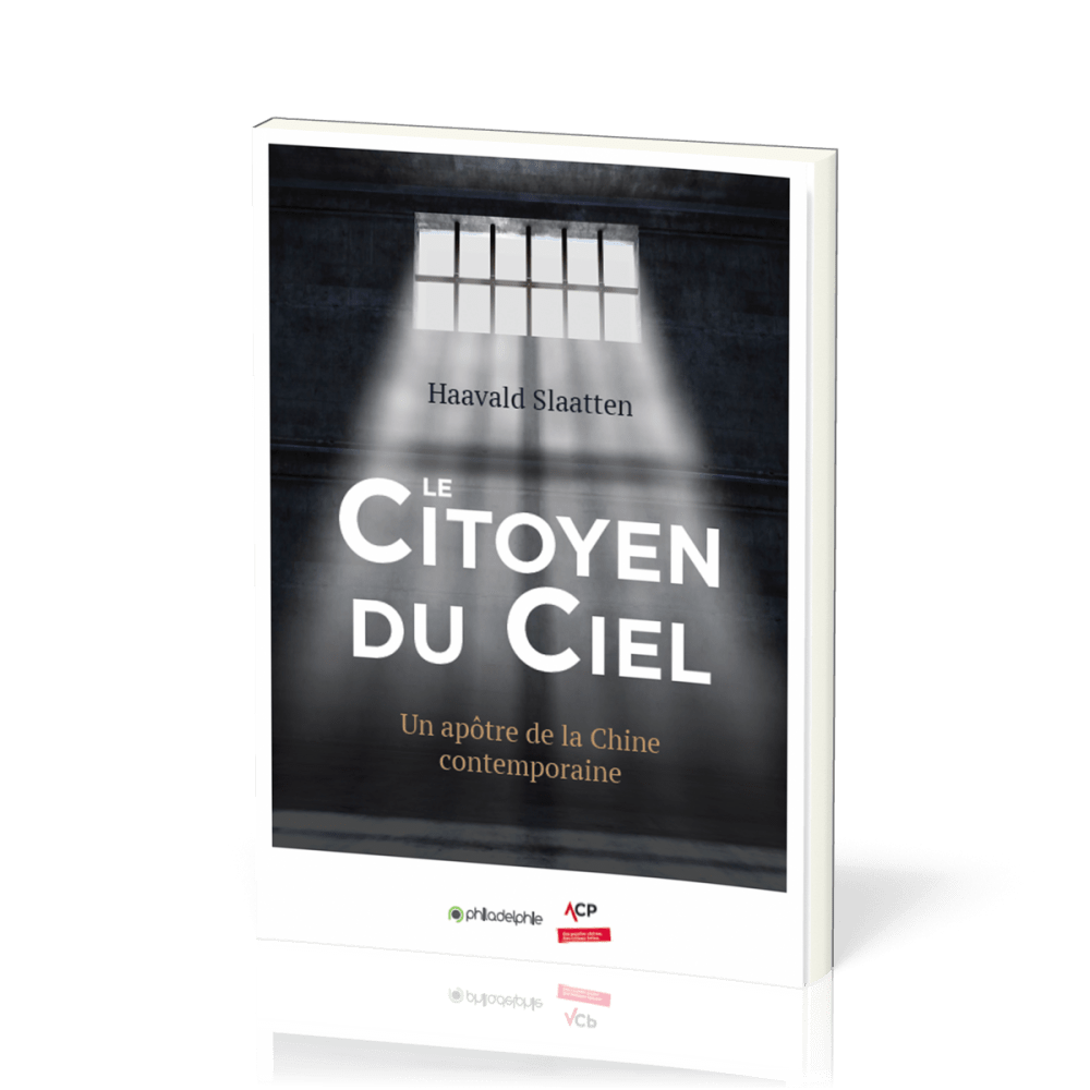 Citoyen du ciel (Le) - Un apôtre de la Chine contemporaine - Nv édition