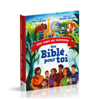 Une Bible pour toi - Dieu tient ses promesses !