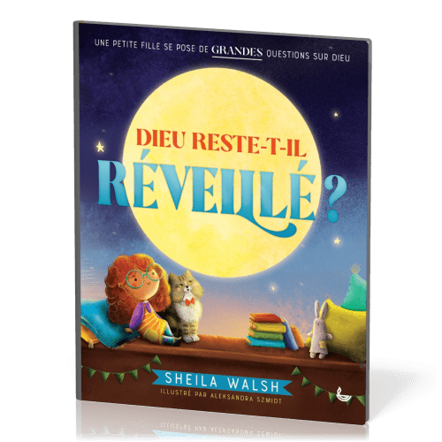 Dieu reste-t-il réveillé?