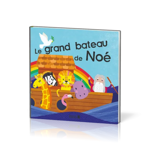 Grand Bateau de Noé (Le) - livre pour le bain