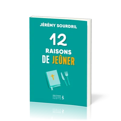 12 raisons de jeûner