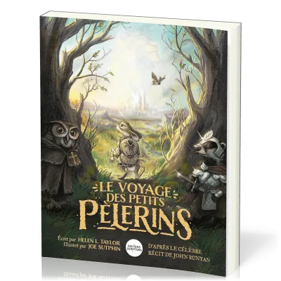 Voyage des petits pèlerins - D'après le célèbre récit de John Bunyan