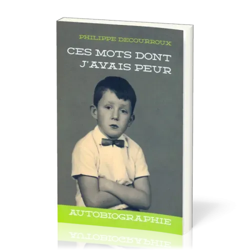 Ces mots dont j'avais peur - Edition spécial 25e Anniversaire