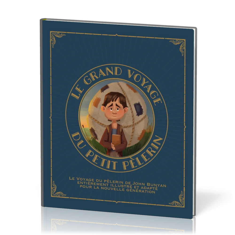 Grand Voyage du petit pélerin (Le)
