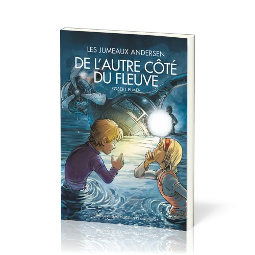 De l'autre côté du fleuve - Les aventures des jumeaux Andersen