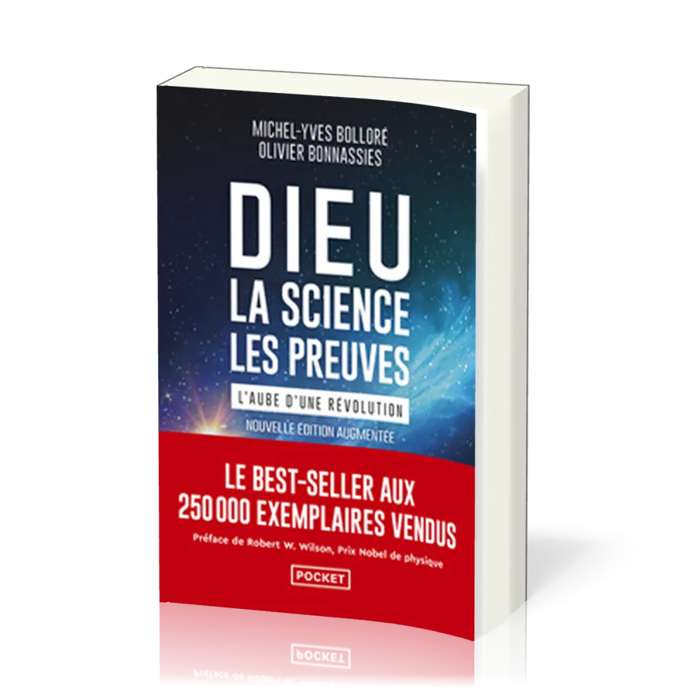 Dieu, la science, les preuves L'aube d'une révolution - Edition augmentée - poche