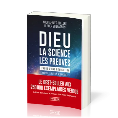 Dieu, la science, les preuves L'aube d'une révolution - Edition augmentée - poche