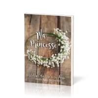 Ma Princesse - Lettre du Père à sa chérie