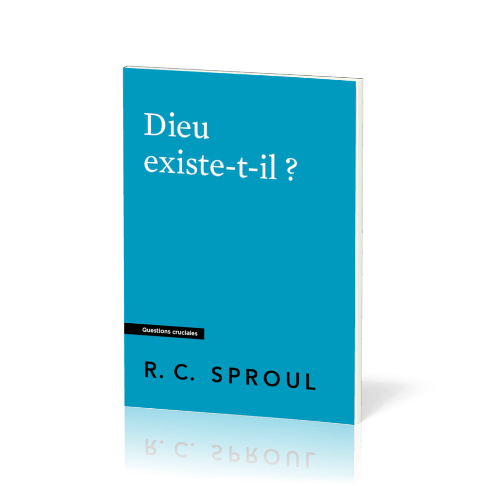 Dieu existe-t-il ?