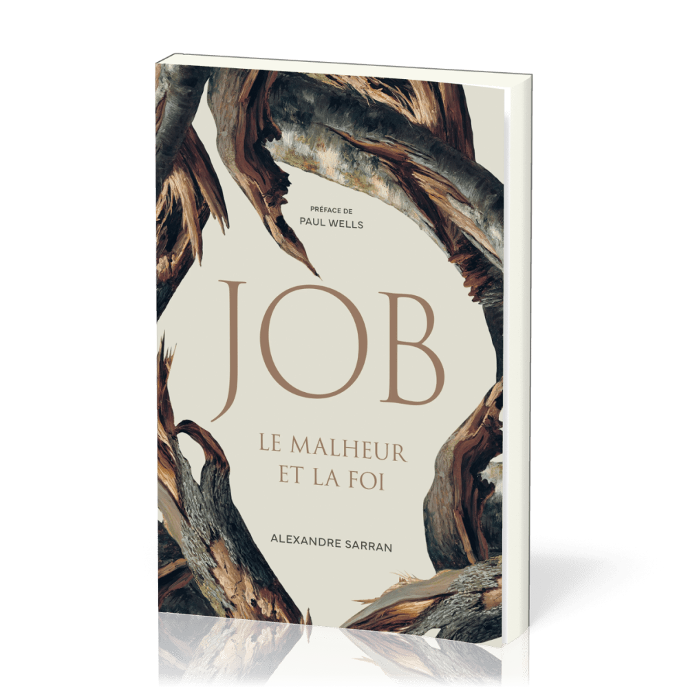 Job - Le malheur et la foi