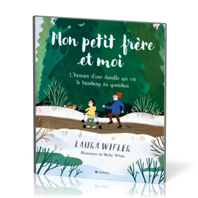 Mon petit frère et moi-L'histoire d'une famille qui vit le handicap au quotidien