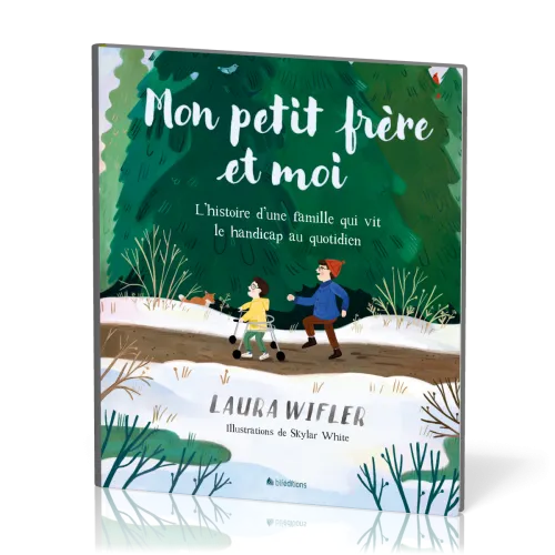 Mon petit frère et moi-L'histoire d'une famille qui vit le handicap au quotidien