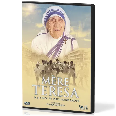 Mère Teresa, il n'y a pas de plus grand amour