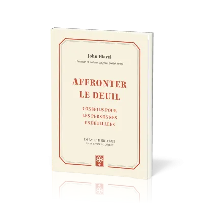 Affronter le deuil - Conseil pour les personnes endeuillées