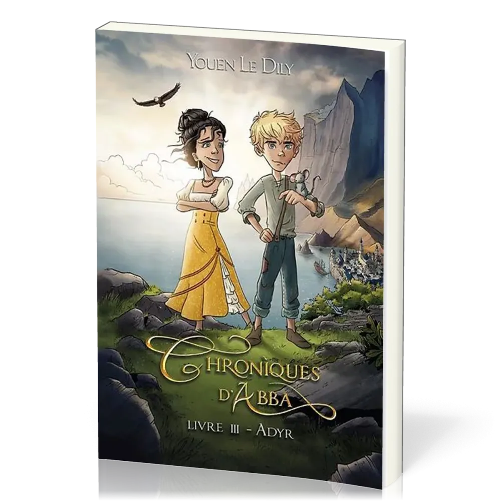 Chronique d'Abba-Adyr-tome 3