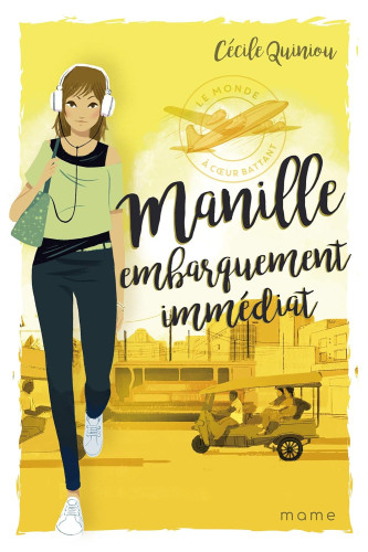 Manille, embarquement immédiat, Tome 1