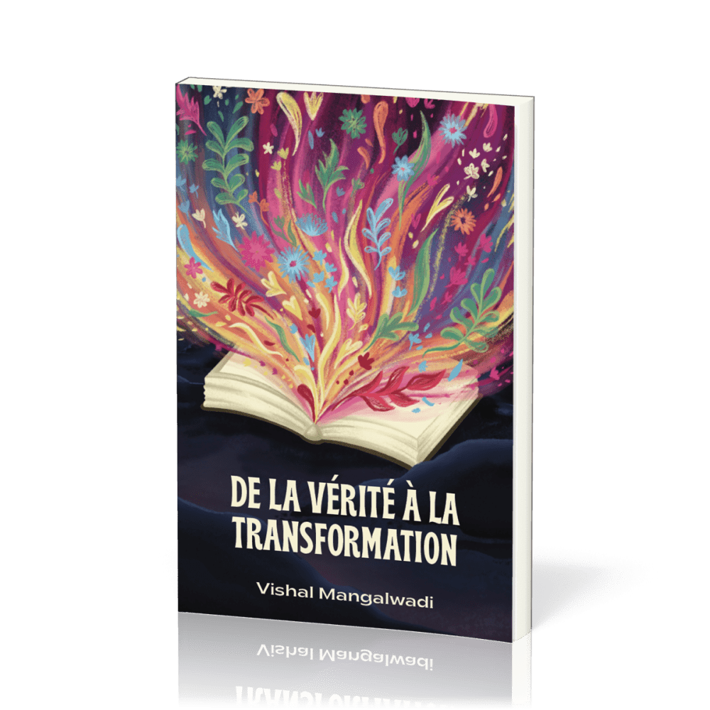 De la vérité à la transformation