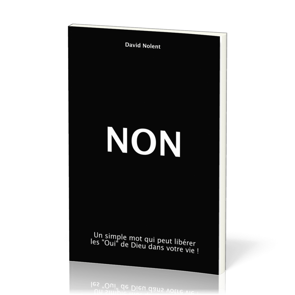 Non - Un simple mot qui peut libérer les "oui" de Dieu dans votre vie ! Non - Un simple mot qui peut libérer les "oui" de Dieu dans votre vie !