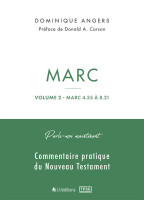 Marc - Vol.2 - Marc 4.35 à 8.21 - Parle-moi maintenant, commentaire pratique du NT