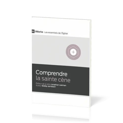 Comprendre la sainte cène