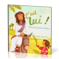 C'est lui ! - L'histoire de la promesse de Pâques