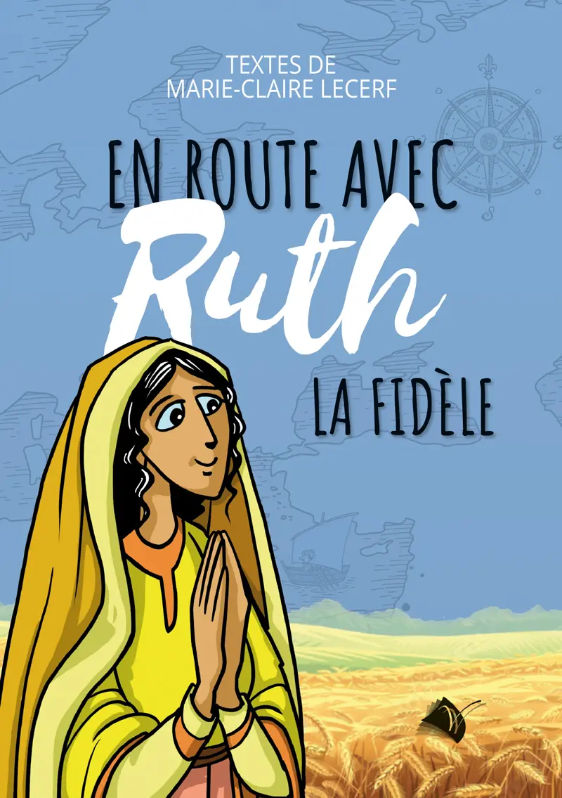 En route avec Ruth la fidèle