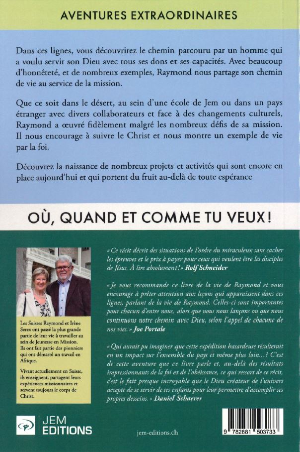 Où, quand et comme tu veux !