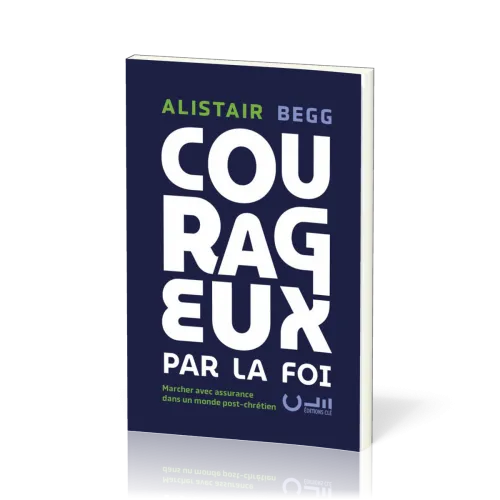 Courageux par la foi