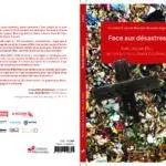 Face aux désastres - Avec Jacques Ellul, penser la crise et choisir l'espérance