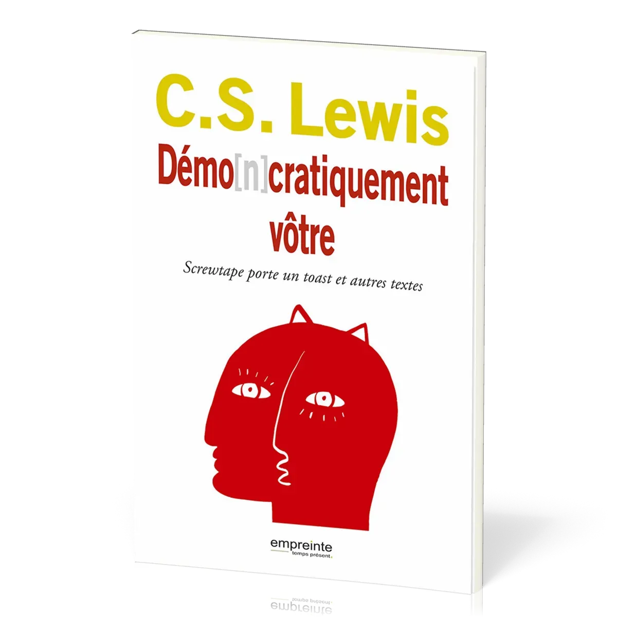 Démo(n)cratiquement vôtre