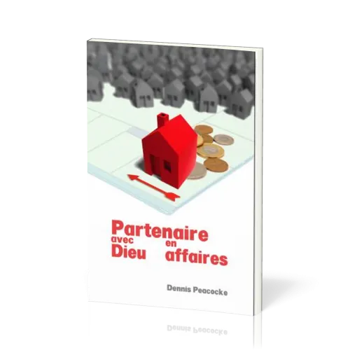 Partenaires avec Dieu en affaires