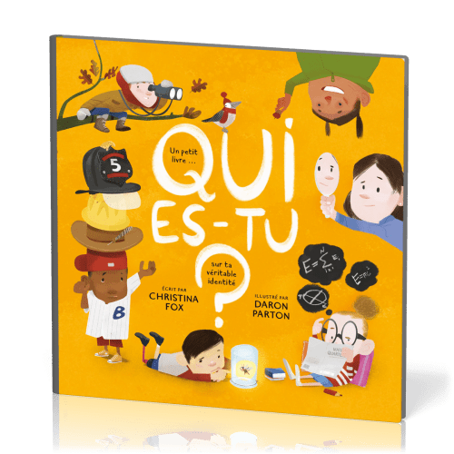 Qui es-tu ? un petit livre sur ta véritable identité