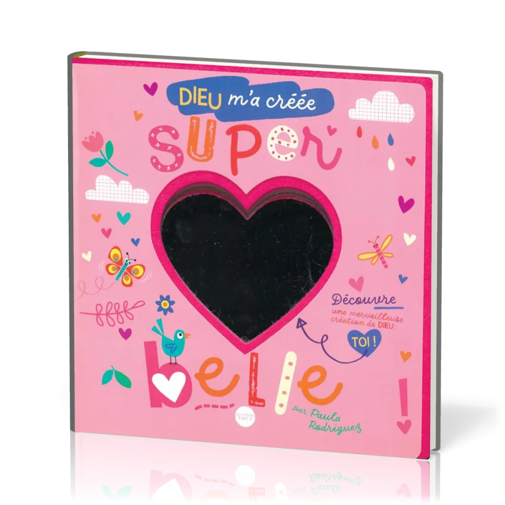 Dieu m'a créée super belle