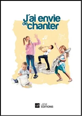 J'aime l'Eternel Kids - Supplément 2  - "J'ai envie de chanter" - 197 à 245