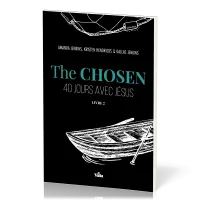 The Chosen - 40 jours avec Jésus Livre 2