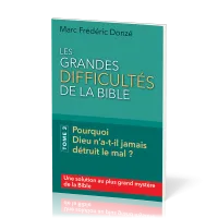Grandes difficultés de la Bible (Les) - Tome 3