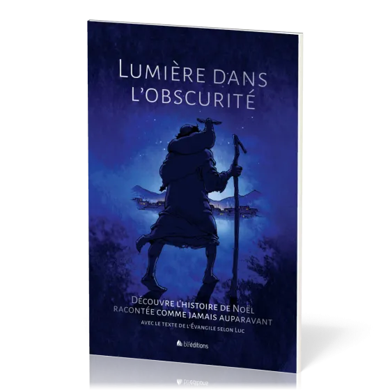 Lumière dans l'obscurité - Découvre l'histoire de Noël racontée comme jamais auparavant