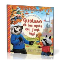 Gustave et les mots qui font mal