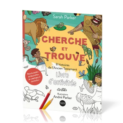 Cherche et trouve - 8 histoires de l'Ancien Testament - Cahier d'activités