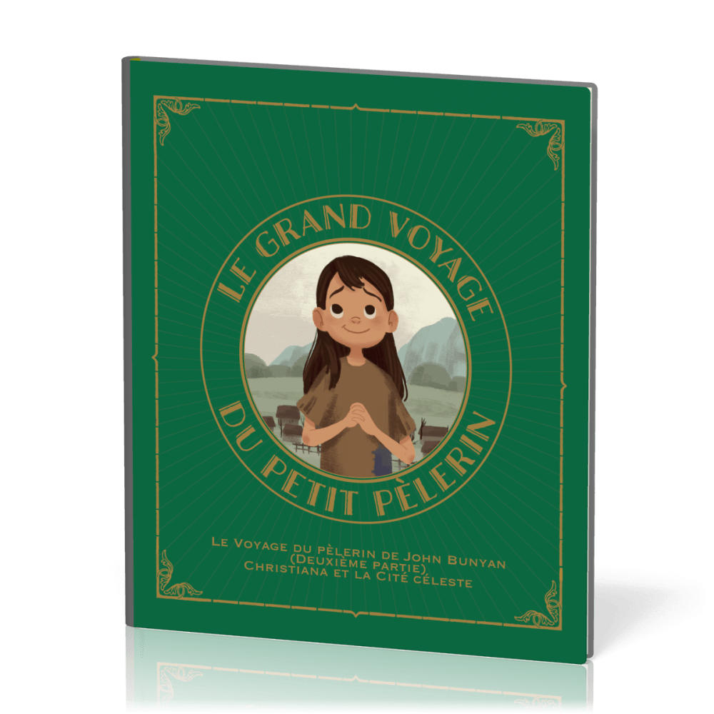 Grand Voyage du petit pélerin (Le) Vol.2 - Christiana et la Cité céleste